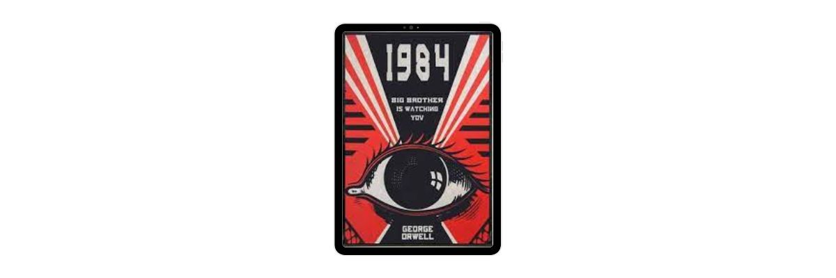 1984 by George Orwell
