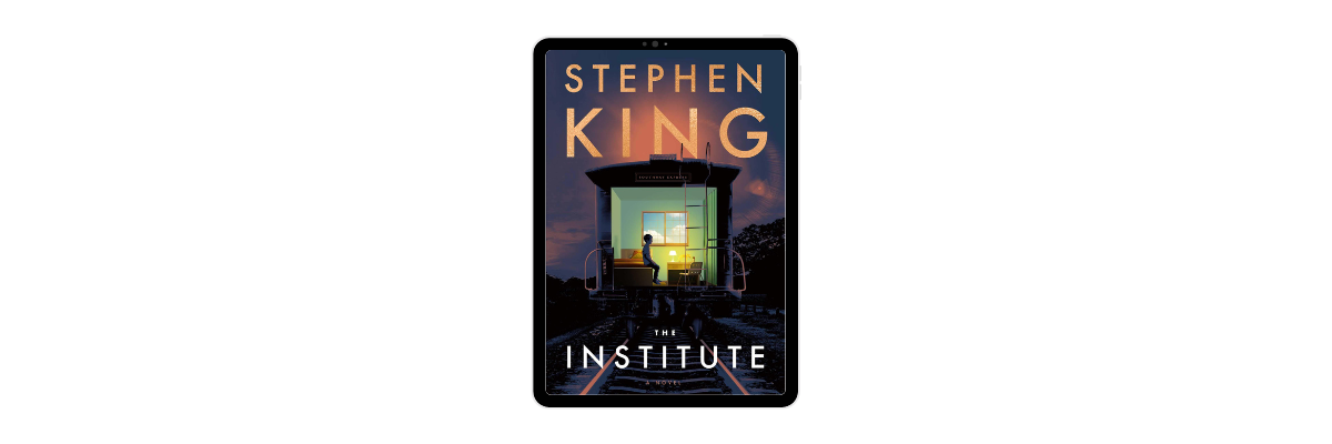 The Institute- by Stephen King
