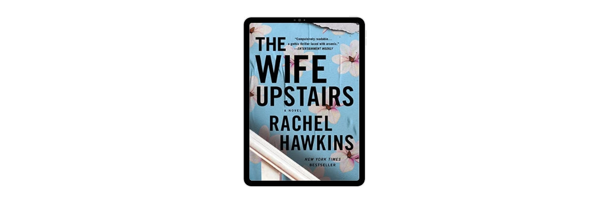 "The Wife Upstairs"